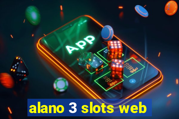 alano 3 slots web